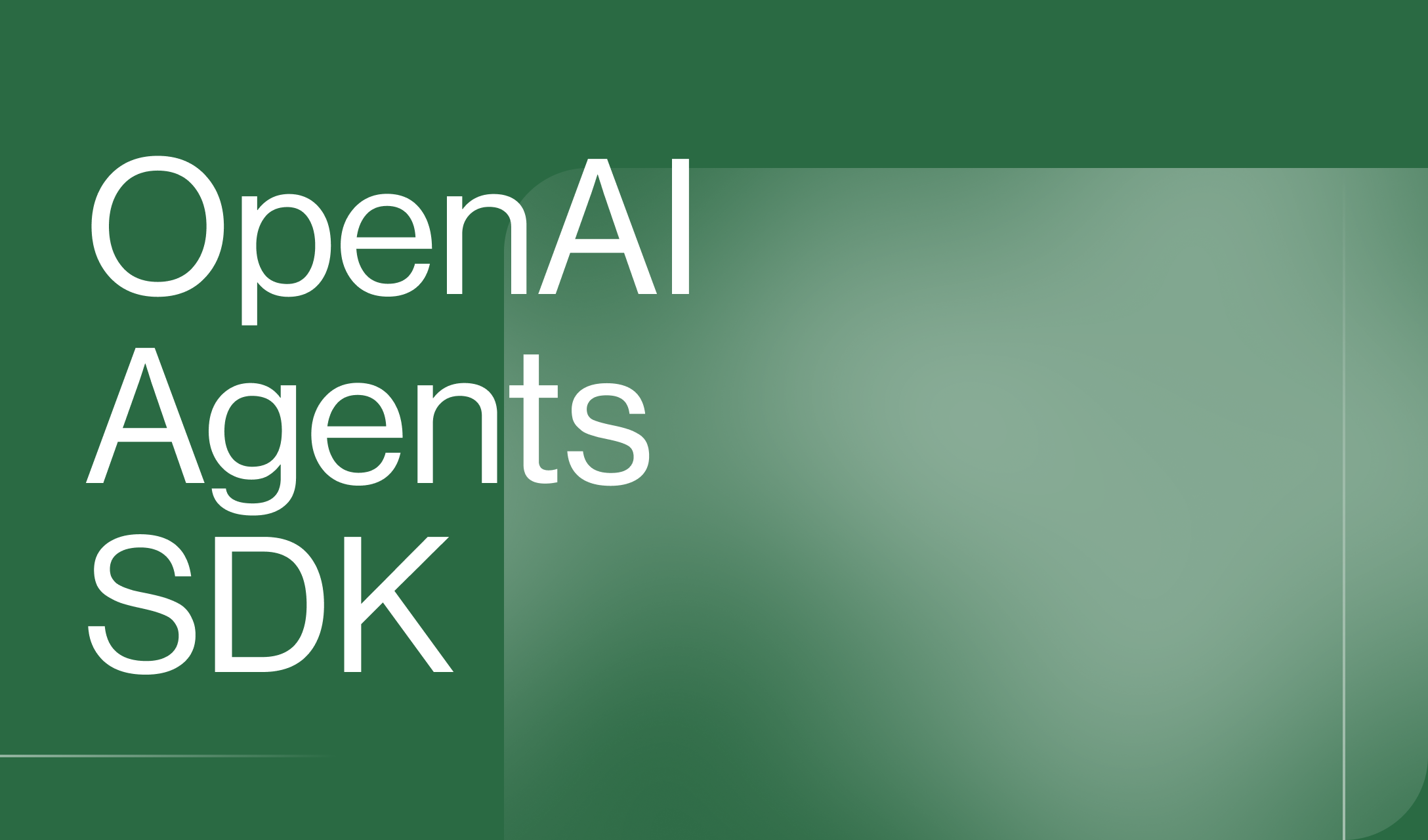 OpenAI Agents SDK